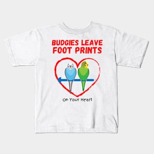 Budgies Leave Foot Prints On Your Heart Kids T-Shirt